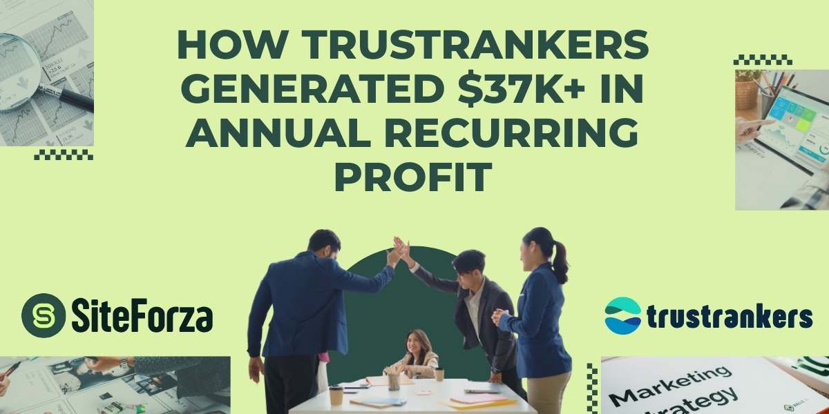 How TrustRankers Generated $37k+ in Annual Recurring Profit